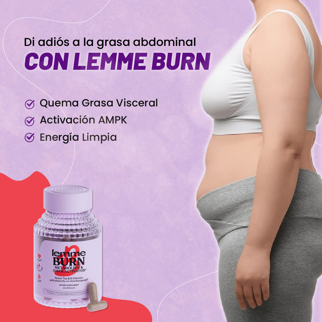 lemme burn | Dile adiós a esos gorditos!
